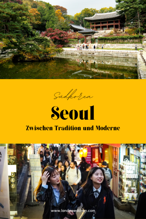 Seoul zwischen Tradition und Moderne Pinterest