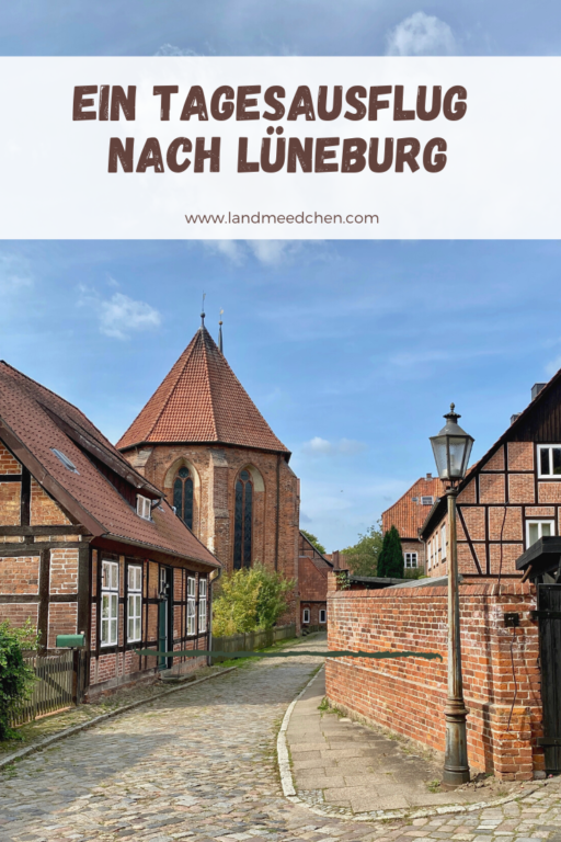 Ein Tagesausflug nach Lüneburg Pinterest